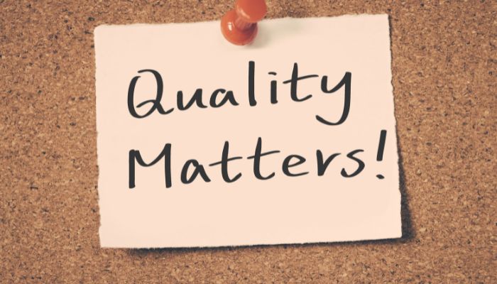 Quality Matters