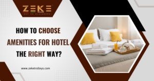 How to Choose Amenities For Hotel The Right Way
