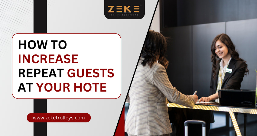 How To Increase Repeat Guests At Your Hotel