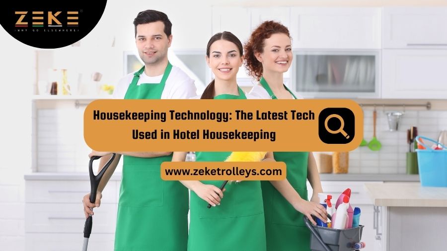 Housekeeping Technology The Latest Tech used in Hotel Housekeeping