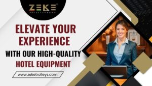 Elevate Your Experience with Our High-Quality Hotel Equipment