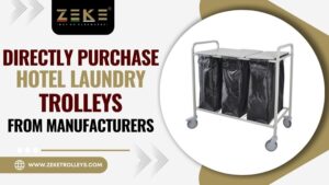 Directly Purchase Hotel Laundry Trolleys From Manufacturers