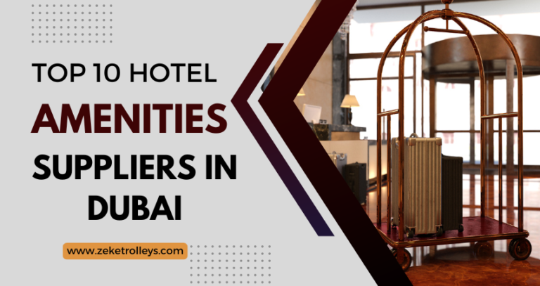 Top 10 Hotel Amenities Suppliers In Dubai