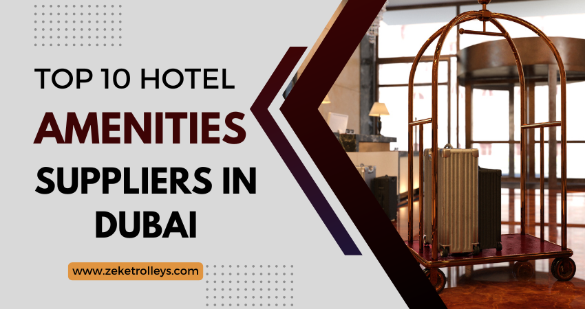 Top 10 Hotel Amenities Suppliers In Dubai