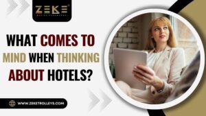 What Comes to Mind When Thinking About Hotels