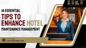14 Essential Tips To Enhance Hotel Maintenance Management