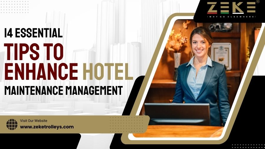 14 Essential Tips To Enhance Hotel Maintenance Management