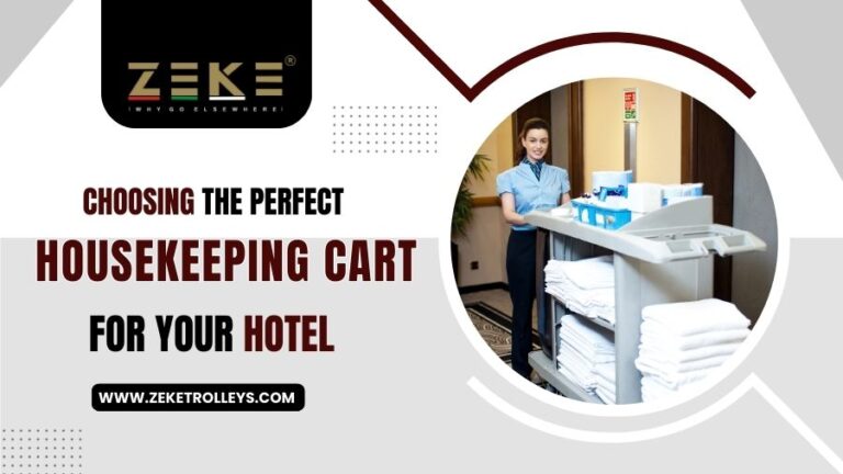 Choosing The Perfect Housekeeping Cart For Your Hotel
