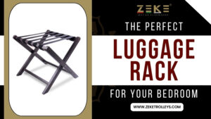 The Perfect Luggage Rack for Your Bedroom Style and Functionality