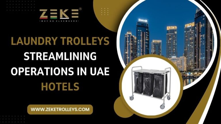 Laundry Trolleys Streamlining Operations in UAE Hotels