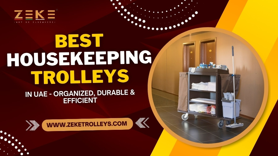 Best Housekeeping Trolleys in UAE